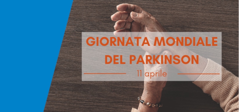 Giornata Mondiale del Parkinson - 11 aprile