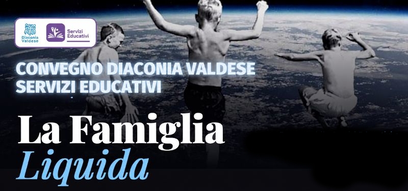 Appuntamento con il nuovo Convegno di Servizi Educativi «La Famiglia Liquida»