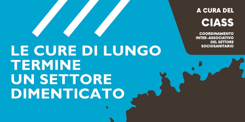 Le cure di lungo termine: un settore dimenticato