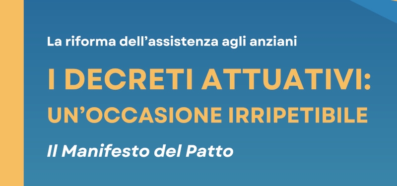 Riforma non autosufficienza: un manifesto contro il pericolo di un fallimento